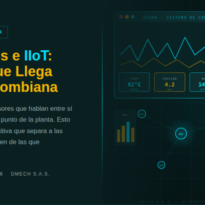 Gemelos Digitales e IIoT: La Revolución que Llega a la Industria Colombiana